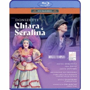 ドニゼッティ：歌劇≪キアラとセラフィーナ≫ 【Blu-ray】