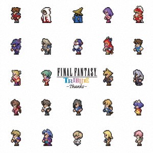 (ゲーム・ミュージック)／ファイナルファンタジー トリビュート 〜サンクス〜 【CD】