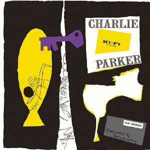 チャーリー・パーカー／チャーリー・パーカー・カルテット (初回限定) 【CD】
