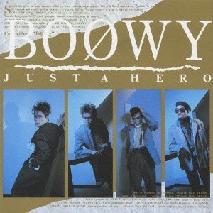 BOOWY／JUST A HERO 【CD】