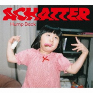 Hump Back／ACHATTER 【CD】