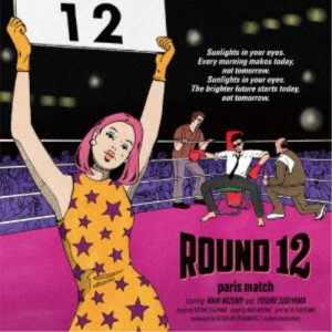 paris match／ROUND 12 【CD】