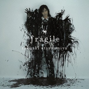 宇都宮隆／fragile 【CD】