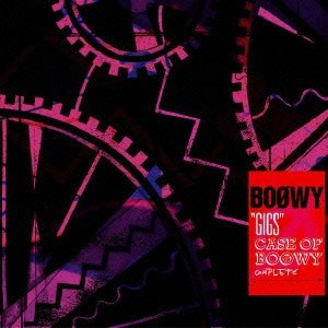 BOOWY／GIGSCASE OF BOOWY COMPLETE 【CD】