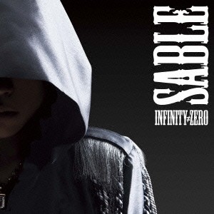 ナノ／INFINITY≠ZERO／SABLE (M3〜ソノ黒キ鋼〜 ver.) 【CD】