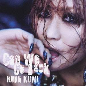 倖田來未／Can We Go Back (初回限定) 【CD+DVD】