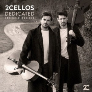 2CELLOS／デディケイテッド〜デラックス・エディション〜《完全生産限定盤》 (初回限定) 【CD+DVD】