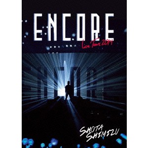 清水翔太／ENCORE TOUR 2014 【DVD】