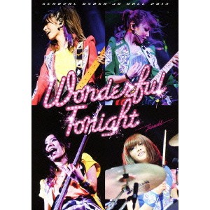 SCANDAL OSAKA-JO HALL 2013 Wonderful Tonight 【DVD】