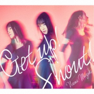 水樹奈々／Get up！ Shout！ 【CD】