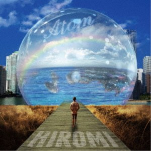 HIROMI／ATOM 【CD】