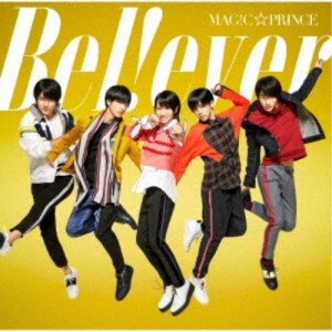 MAG！C☆PRINCE／B e l ！ e v e r (初回限定) 【CD+DVD】