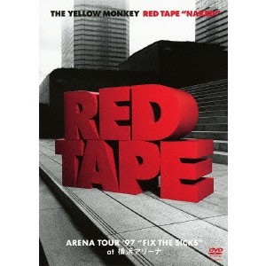THE YELLOW MONKE／RED TAPE NAKED ARENA TOUR ’97 FIX THE SICKS at 横浜アリーナ 【DVD】