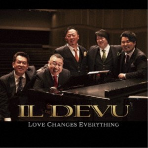 IL DEVU／LOVE CHANGES EVERYTHING 【CD】