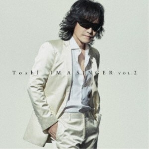 Toshl／IM A SINGER VOL.2《通常盤》 【CD】