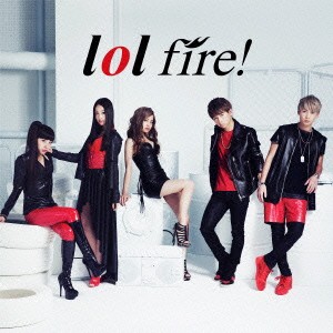 lol／fire！ 【CD】