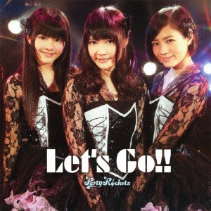 パーティロケッツ／Let’s Go！！《TYPE B》 【CD】