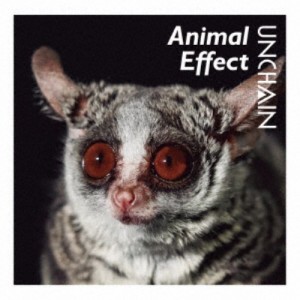 UNCHAIN／Animal Effect 【CD】