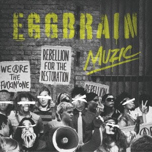 EGG BRAIN／MUZIC 【CD】