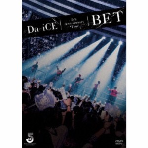 Da-iCE／Da-iCE 5th Anniversary Tour -BET- 【DVD】
