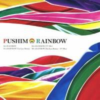 PUSHIM／RAINBOW 【CD】