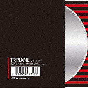 TRIPLANE／Design (初回限定) 【CD+DVD】