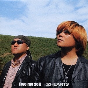 2HEARTS／Two my self 【CD】