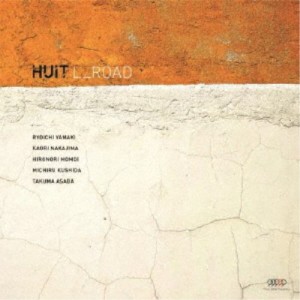 HUIT／L＿ROAD 【CD】