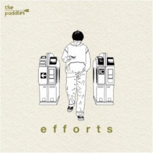 the paddles／efforts 【CD】