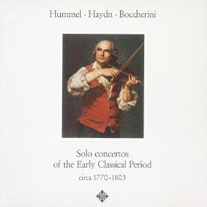 (クラシック)／フンメル、ハイドン、ボッケリーニ：協奏曲集 【CD】