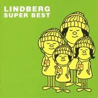 LINDBERG／SUPER BEST 【CD】