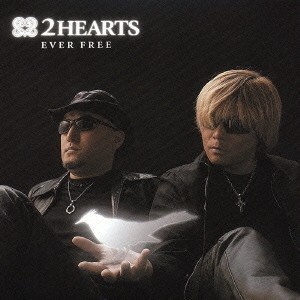 2HEARTS／EVER FREE 【CD】