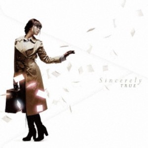 TRUE／Sincerely《アーティスト盤》 【CD】