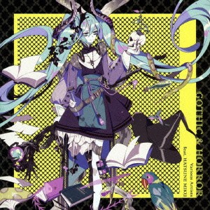 Various Artists feat.HATSUNE MIKU／GOTHIC ＆ HORROR 【CD】