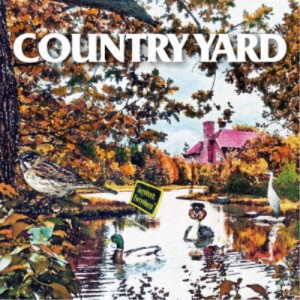 COUNTRY YARD／Anywhere，Everywhere 【CD】