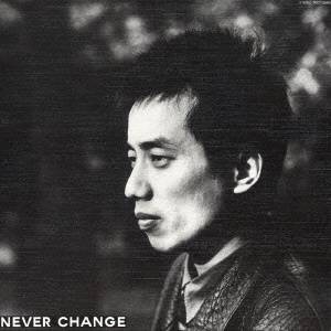 長渕剛／NEVER CHANGE 【CD】