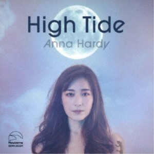 アンナ・アルディ／ハイ・タイド-盈つる時 【CD】