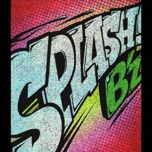 B’z／SPLASH！ 【CD】