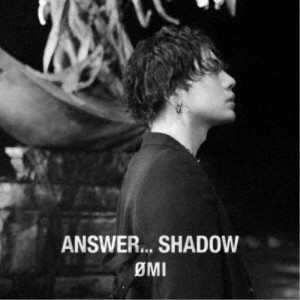 OMI／ANSWER... SHADOW《限定A盤》 (初回限定) 【CD+DVD】