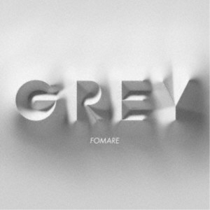 FOMARE／Grey《通常盤》 【CD】
