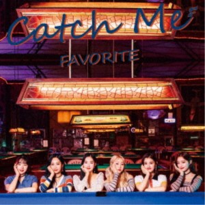 FAVORITE／Catch Me《限定盤B》 (初回限定) 【CD+DVD】