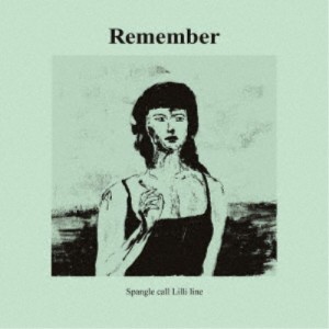 Spangle call Lilli line／Remember 【CD】