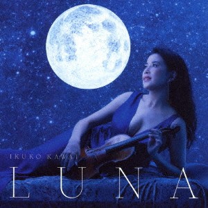 川井郁子／LUNA 【CD】
