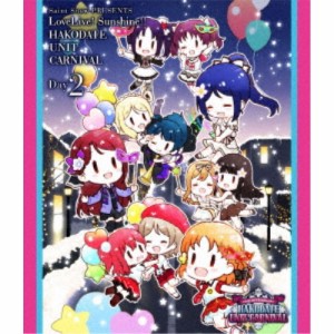 オムニバス／Saint Snow PRESENTS LoveLive！ Sunshine！！ HAKODATE UNIT CARNIVAL Day2 【Blu-ray】