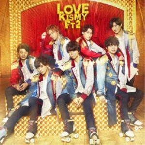 Kis-My-Ft2／LOVE《初回盤A》 (初回限定) 【CD+DVD】