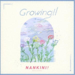 なんキニ！／Growing！！ 【CD】
