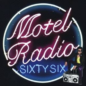 The Birthday／MOTEL RADIO SiXTY SiX 【CD】