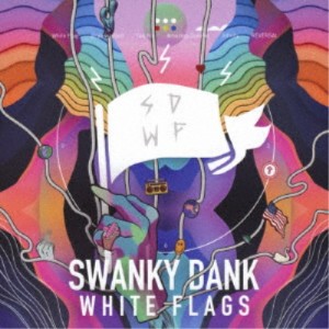 SWANKY DANK／WHITE FLAGS 【CD】