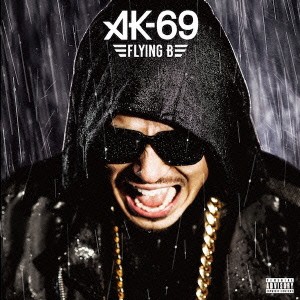 AK-69／FLYING B (初回限定) 【CD+DVD】