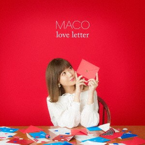 MACO／love letter (初回限定) 【CD+DVD】